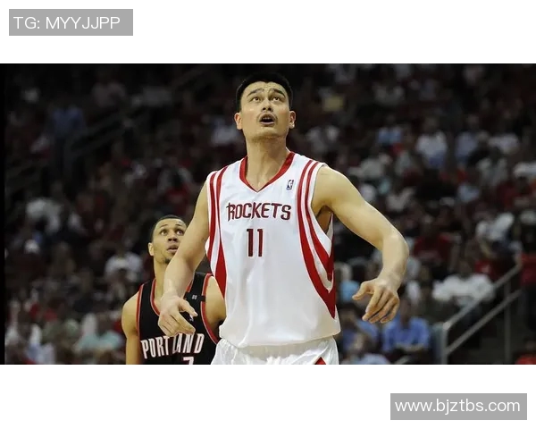 巴蒂尔与姚明的经典瞬间回顾及他们在NBA的辉煌历程 巴蒂尔与姚明的经典瞬间回顾及他们在NBA的辉煌历程